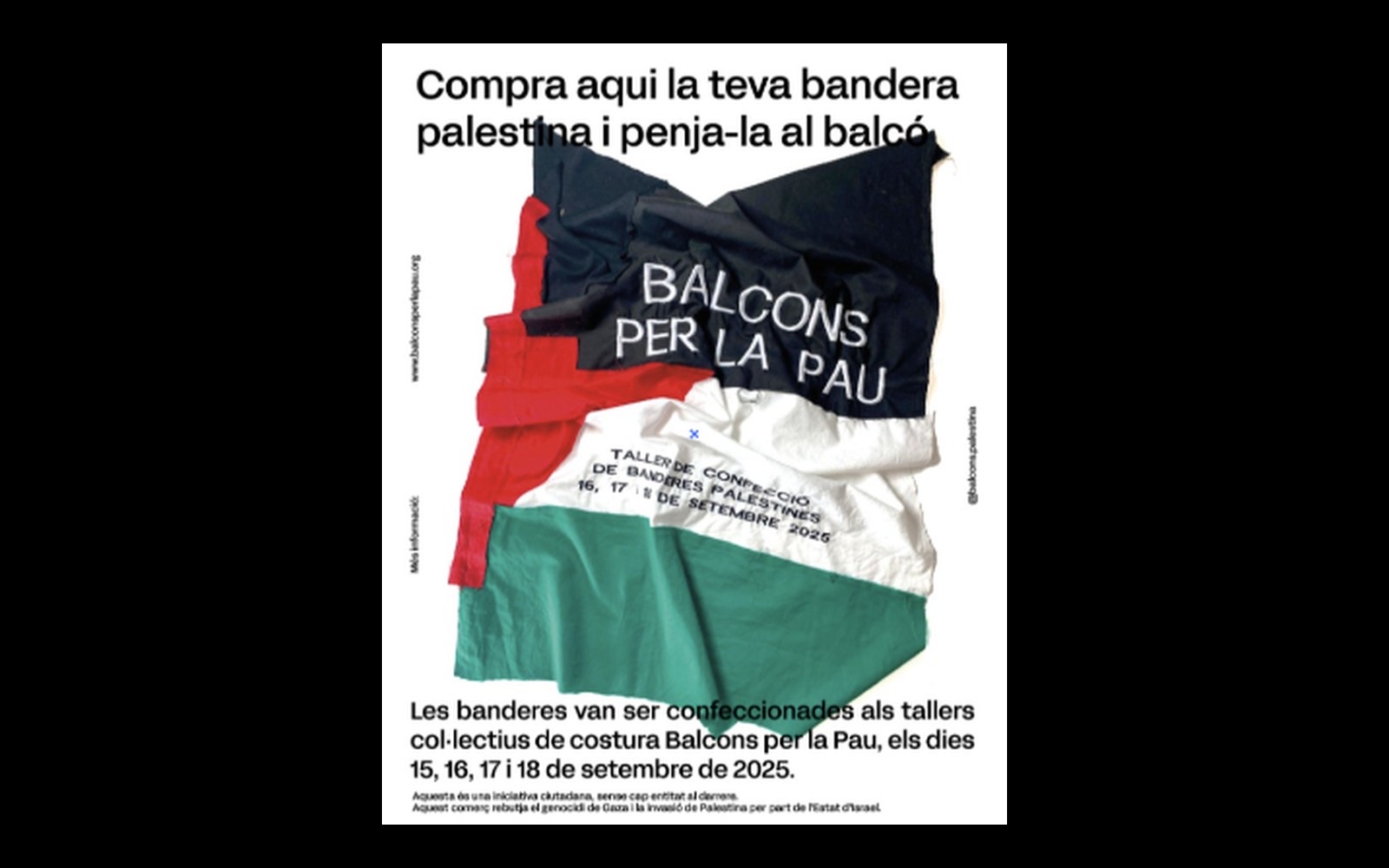 Sense agència ni pressupost: màquines de cosir, tela i banderes als balcons. Fer-ho junts ja és el missatge